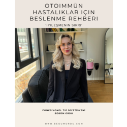 OTOIMMUN HASTALIKLAR İÇİN BESLENME REHBERİ