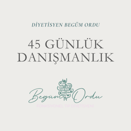 45 GÜNLÜK ONLINE BESLENME DANIŞMANLIĞI PAKETİ