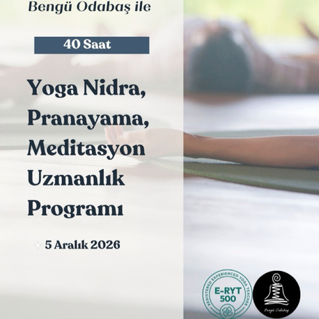Yoga Nidra, Pranayama, Meditasyon Uzmanlık Programı
