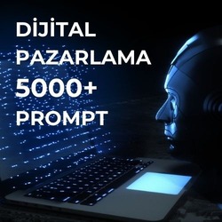 5000+ ChatGPT Dijital Pazarlama Promptu
