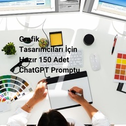Grafik Tasarımcıları için 150 Adet Prompt
