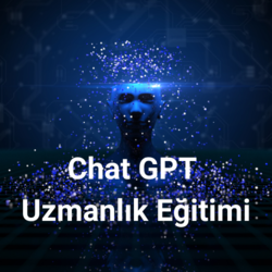 ChatGPT Uzmanlık Eğitimi
