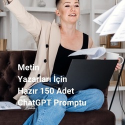 Metin Yazarları için 150 Adet Prompt