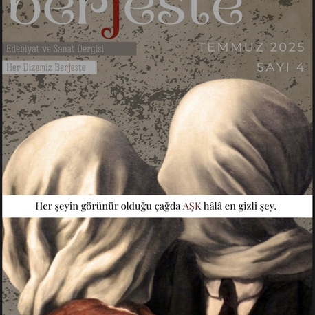 Berjeste Edebiyat ve Sanat Dergisi Sayı 4