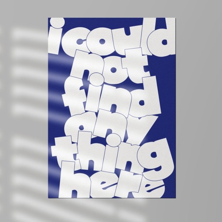 I Could Not Find Anything Here - Tipografik Poster - "This is what it is!" Serisi