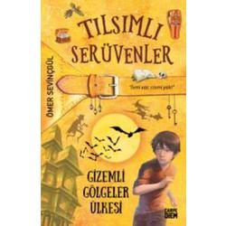 Tılsımlı Serüvenler Gizemli Gölgeler Ülkesi