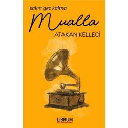  Sakın Geç Kalma Mualla