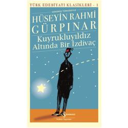 Kuyrukluyıldız Altında Bir İzdivaç Günümüz Türkçesiyle