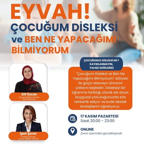 ÇOCUĞUM DİSLEKSİ ATÖLYESİ