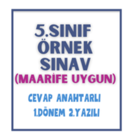  5. Sınıf - 1. Dönem 2. Yazılı Sınav & Cevap Anahtarı (Maarife Uygun)