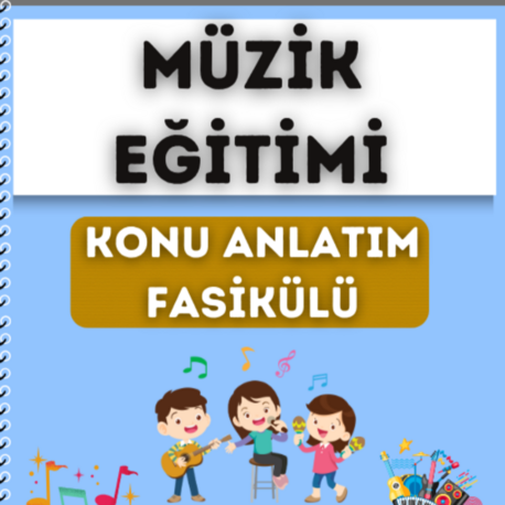 MÜZİK EĞİTİMİ KONU ANLATIM FASİKÜLÜ (2027)