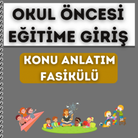 OKUL ÖNCESİ EĞİTİME GİRİŞ KONU ANLATIM FASİKÜLÜ (2026)