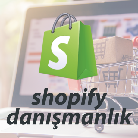 Shopify Danışmanlık Hizmeti ve Yurtiçi Shopify Mağaza Kurulumu