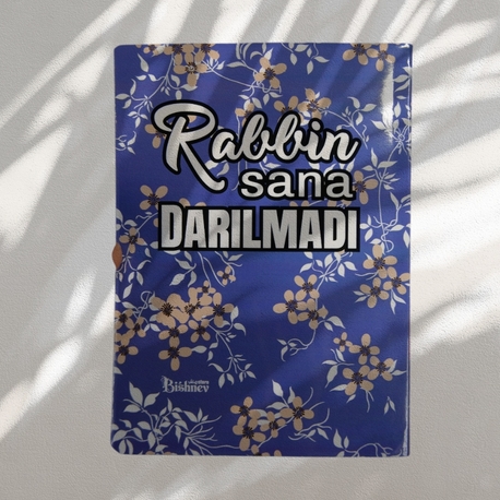 Sağdan Açılır Not Defteri - Rabbin Sana Darılmadı ve Seni Terk Etmedi