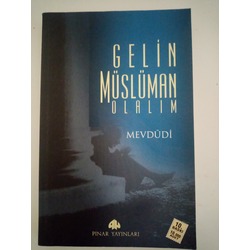 Gelin Müslüman Olalım