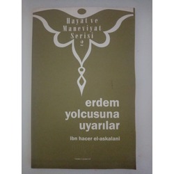 Erdem Yolcusuna Uyarılar