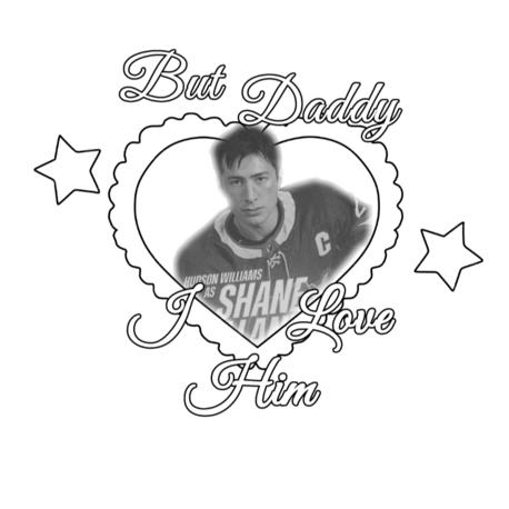Shane But Daddy I Love Him Tasarım Dosyası
