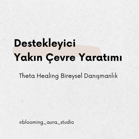 Destekleyici Yakın Çevre Yaratımı