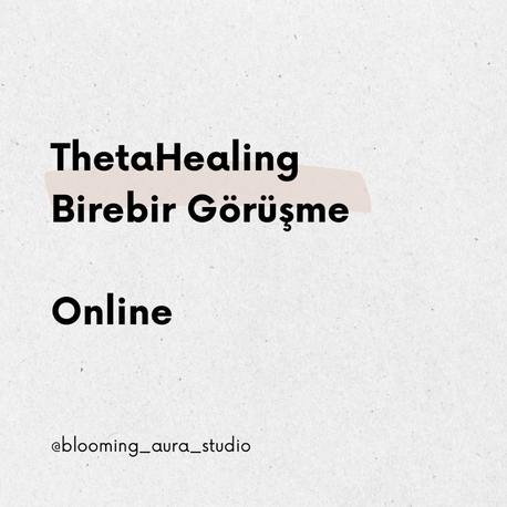 ThetaHealing Birebir Görüşme Online