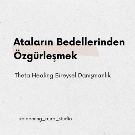 Ataların Bedellerinden Özgürleşmek 