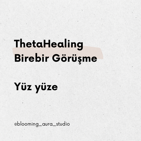 ThetaHealing ile Birebir Görüşme 