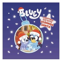 LADY BIRD - Bluey - Christmas Eve With Verandah Santa