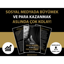0'dan SOSYAL MEDYADA BÜYÜMEK ve PARA KAZANMA / E-Kitap