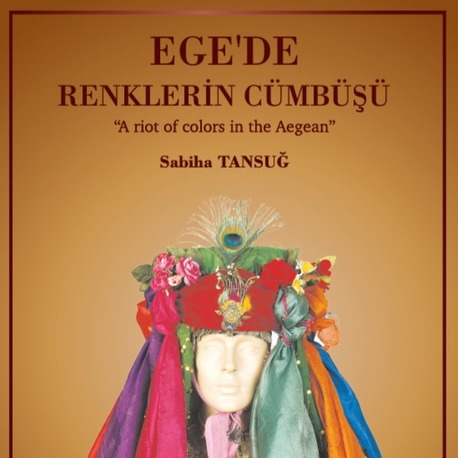 Ege'de Renklerin Cümbüşü