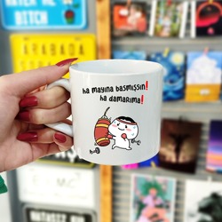 "Ha Mayına Basmışsın" Eğlenceli Kupa