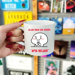 "Allah Daha Çok Versin" Eğlenceli Kupa