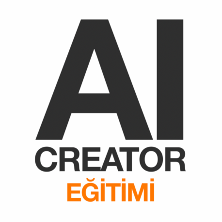 25 KİŞİLİK AI CREATOR EĞİTİMİ - YENİ MESLEK EĞİTİMİ