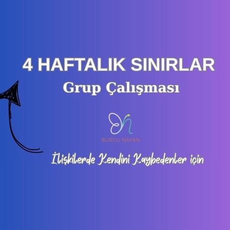 4 Haftalık Sınırlar Grup Çalışması – Kendini ve İlişkilerini Güçlendir