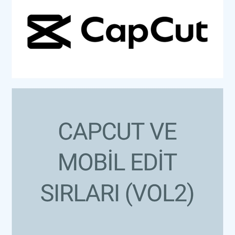 CapCut ile Sinematik Mobil Kurgu Sirlari (Vol 2)