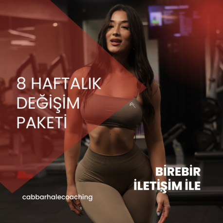 8 HAFTALIK DEĞİŞİM PAKETİ
