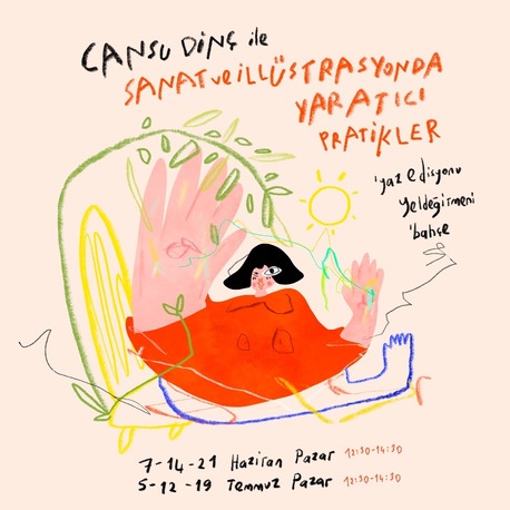 Cansu Dinç ile Atölye Buluşmaları (Temmuz)