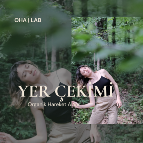 OHA LAB | Yer Çekimi I — Organik Hareket Alanı'na Giriş