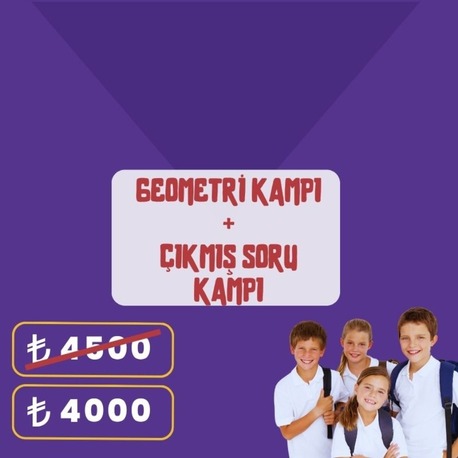 1. KAMP + 2. KAMP ( GEOMETRİ KAMPI + ÇIKMIŞ SORU KAMPI)