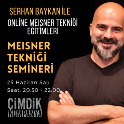 25 Haziran Salı - Meisner Tekniği Semineri