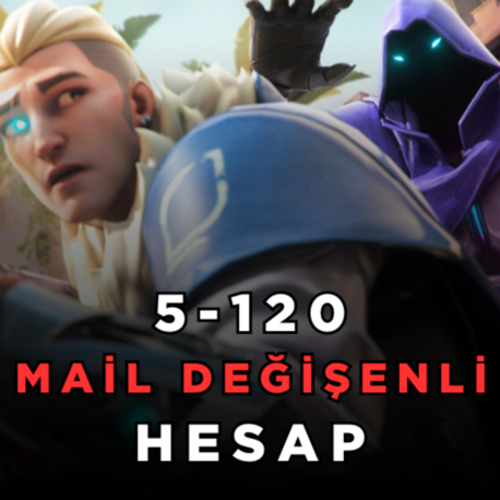 Valorant 5-120 Arası Random Hesap - Mail Değişenli!