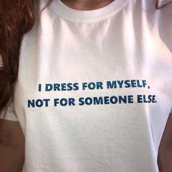 I dress - Tshirt 