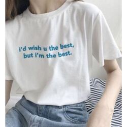I'm the best - T-shirt
