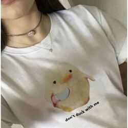 Don't duck - T-shirt