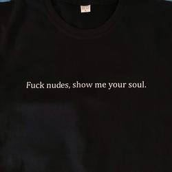 Show me your soul - Tshirt