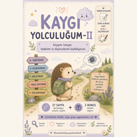 Kaygı Yolculuğum-II