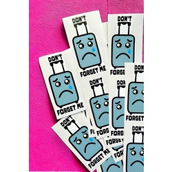 DON'T FORGET ME STICKER