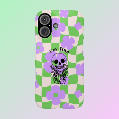 Funny Skeleton " I'm Fine " Phone Case