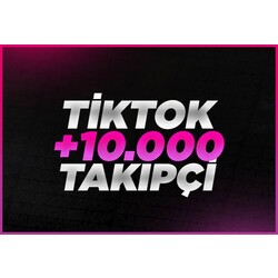 Tiktok 10.000 Adet Takipçi 
