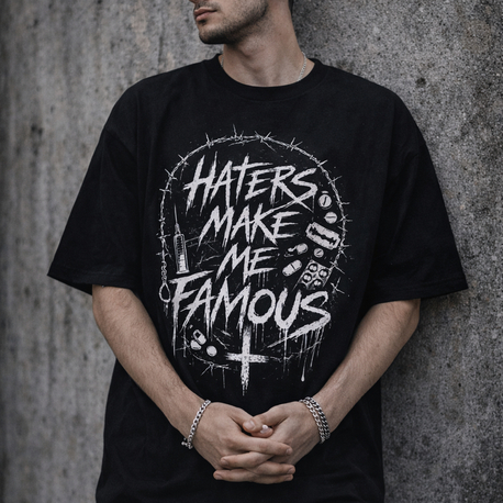 Haters Make Me Famous Oversize Unisex T-Shirt