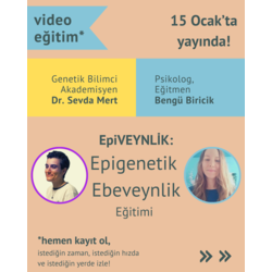 EpiVeynlik: Epigenetik Ebeveynlik - online video eğitim
