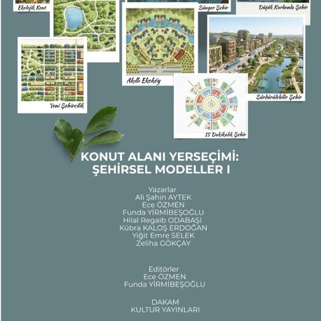 KONUT ALANI YERSEÇİMİ:  ŞEHİRSEL MODELLER I